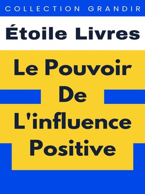 cover image of Le Pouvoir De L'influence Positive